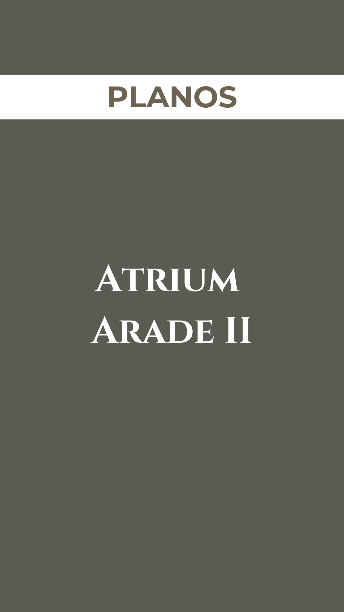 Planos Atrium Arade II