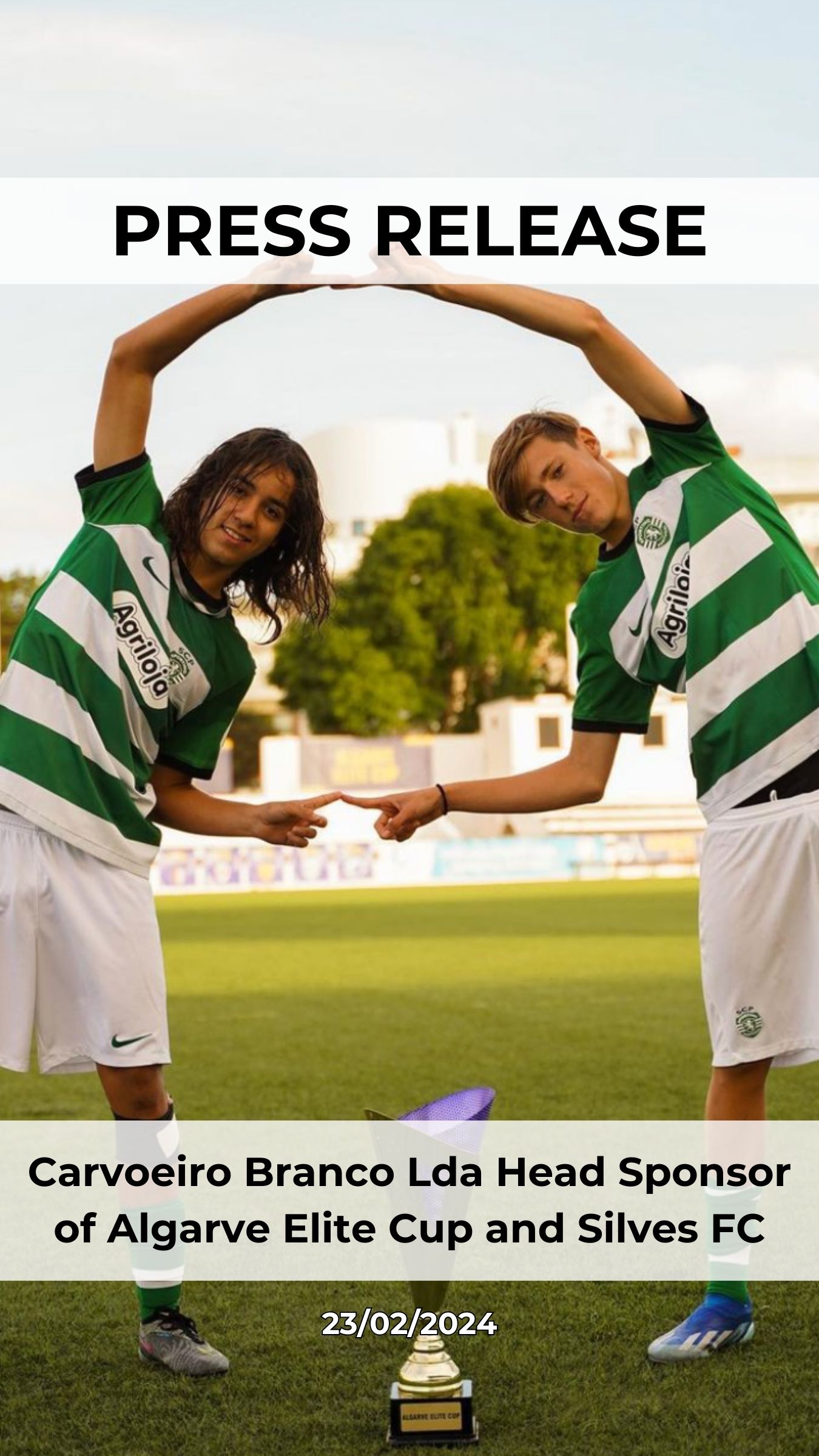 Carvoeiro Branco LDA Head Sponsor of Algarve Elite Cup and Silves FC