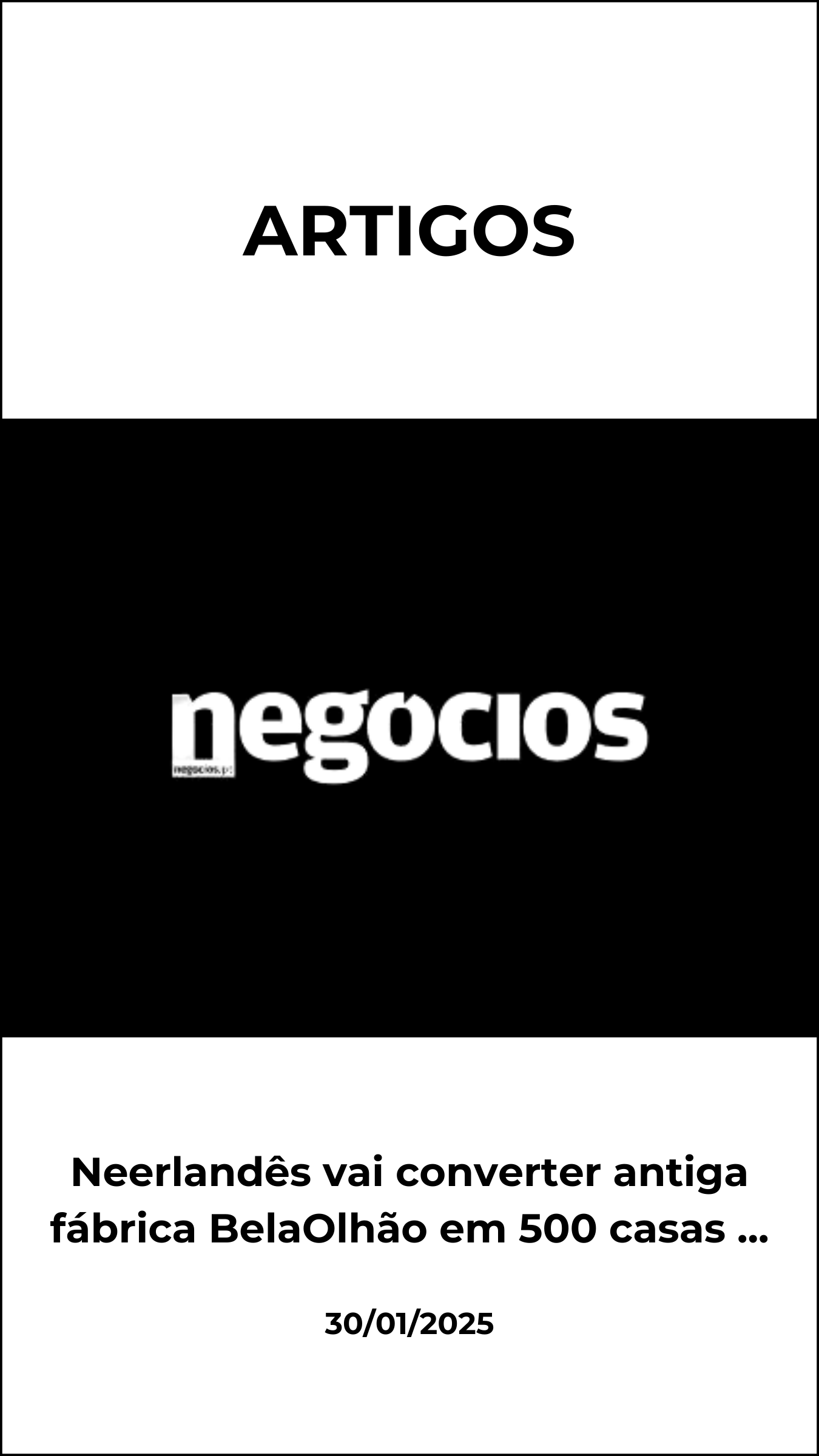 Neerlandês vai converter antiga fábrica BelaOlhão em 500 casas de luxo e um hotel